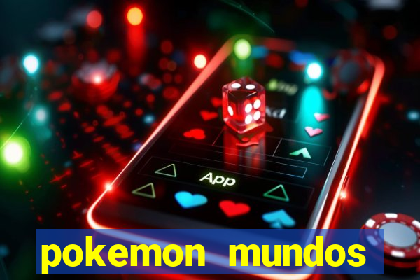 pokemon mundos elementais apk